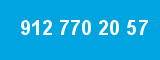 912 770 20 57